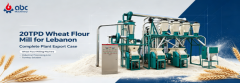 20TPD Wheat Flour Milling Plant: Lebanon Case Configuration Guide